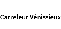 Carreleur Vénissieux